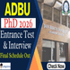 ADBU PhD 2026 Entrance Test & Interview Final Schedule Out; Exams from March 16